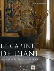 Le cabinet de Diane au Musée de la chasse et de la nature