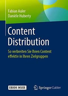 Content Distribution: So verbreiten Sie Ihren Content effektiv in Ihren Zielgruppen