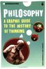 Introducing Philosophy: A Graphic Guide to the History of Thinking (Introducing (Icon Books))