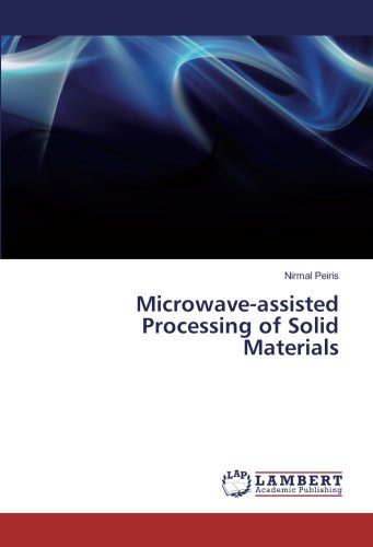 Microwave-assisted Processing of Solid Materials
