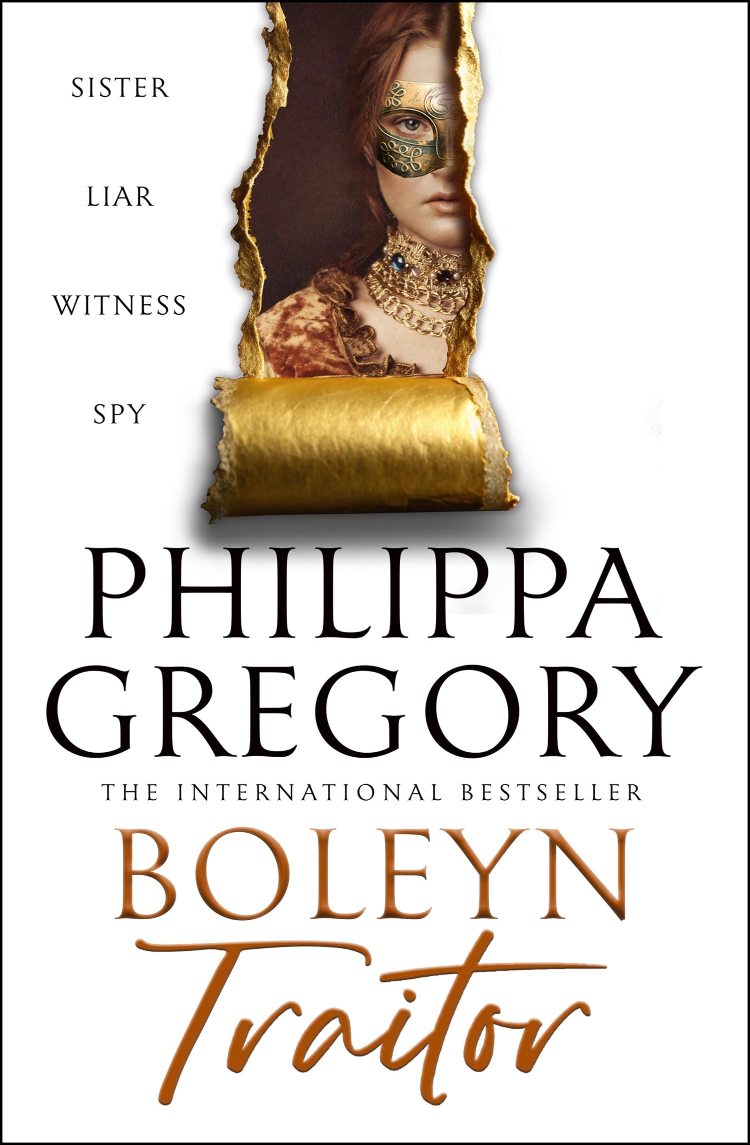 Philippa Gregory Boleyn Traitor, A Thrilling Story Of Ambition, Power And The Dark Side Of The Tudor Court, New For 2025 From The Sunday Times Bestselling Author'