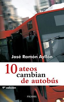 10 ateos cambian de autobús (Palabra hoy)