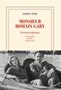 Monsieur Romain Gary. Vol. 2. Ecrivain-réalisateur : 108, rue du Bac, Paris VIIe, Babylone 32-93