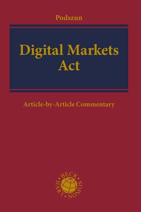 Digital Markets Act: Article-by-Article Commentary (Beck international)