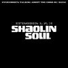 Shaolin Soul Episodes 1,2,3 (3CD)