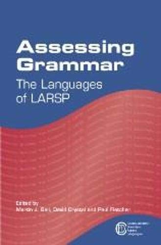 Assessing Grammar: The Languages of LARSP, 7 (Communication Disorders Across Languages, Band 7)