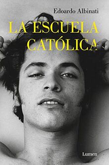 La escuela católica / The Catholic School (Narrativa)