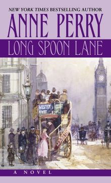 Long Spoon Lane: A Novel: A Thomas Pitt Novel