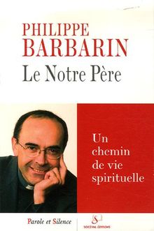 Le Notre-Père : conférences de Carême à Fourvière