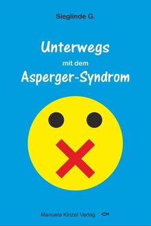 Unterwegs mit dem Asperger-Syndrom