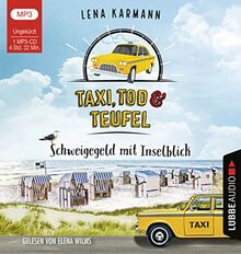 Taxi, Tod und Teufel - Schweigegeld mit Inselblick: Folge 02. (Mord auf Friesisch, Band 2)