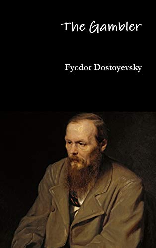 Fyodor Dostoyevsky The Gambler