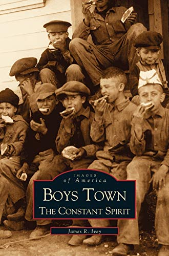Boys Town: : The Constant Spirit