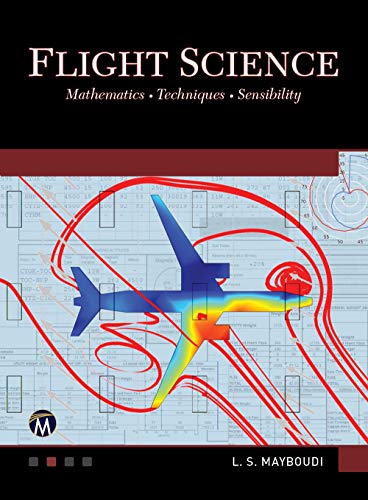 Flight Science: Mathematics ¿ Techniques ¿ Sensibility