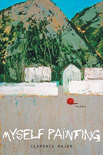 Myself Painting: Poems (Well of Echoes, Band 1)