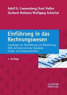 Einführung in das Rechnungswesen: Grundlagen der Buchführung und Bilanzierung, HGB und internationale Standards, Einzel- und Konzernabschluss