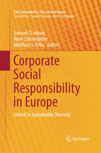 Corporate Social Responsibility in Europe: United in Sustainable Diversity (CSR, Sustainability, Ethics & Governance)