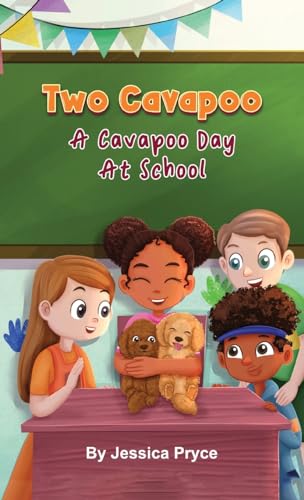 Two Cavapoo: A Cavapoo Day At School