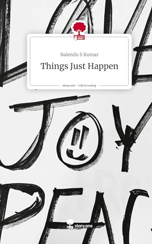 Things Just Happen. Life is a Story - story.one