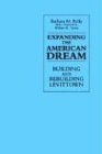 Expanding the American Dream (Suny Series in the New Cultural History): Building and Rebuilding Levittown