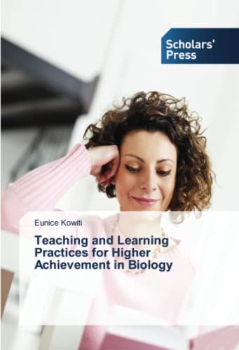 Teaching and Learning Practices for Higher Achievement in Biology: DE