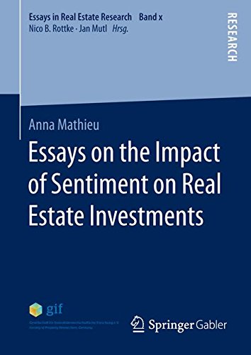 Essays on the Impact of Sentiment on Real Estate Investments (Essays in Real Estate Research)