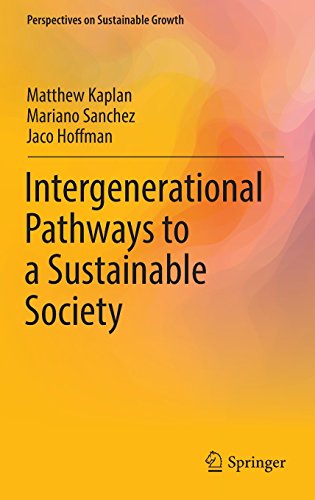 Intergenerational Pathways to a Sustainable Society (Perspectives on Sustainable Growth)