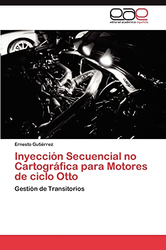 Inyección Secuencial no Cartográfica para Motores de ciclo Otto: Gestión de Transitorios
