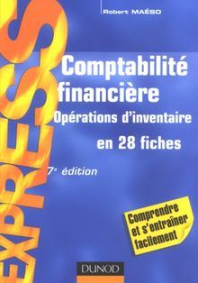 Comptabilité financière : opérations d'inventaire en 28 fiches