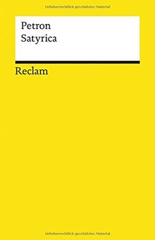 Satyrica (Reclams Universal-Bibliothek, Band 8533)