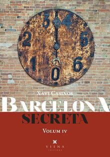 Barcelona secreta, 4: Volum IV (Fora de col·lecció)