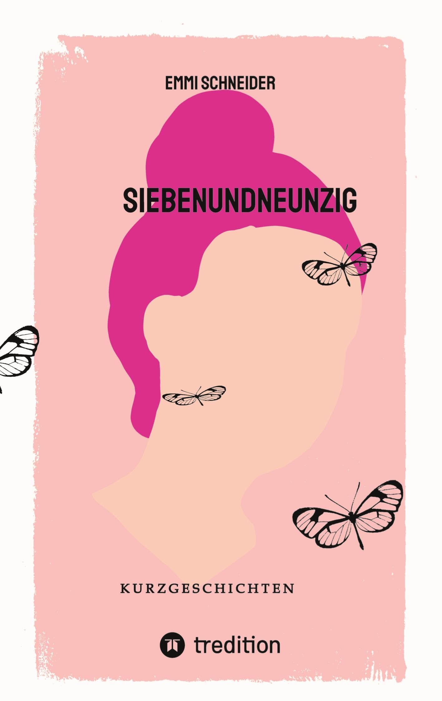 Siebenundneunzig: Kurzgeschichten