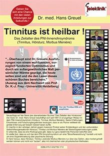 Tinnitus ist heilbar ! Das Zeitalter des PNI-Innenohrsyndroms (Tinnitus, Hörsturz, Morbus Menière)