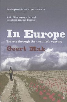 In Europe: Travels Through the Twentieth Century