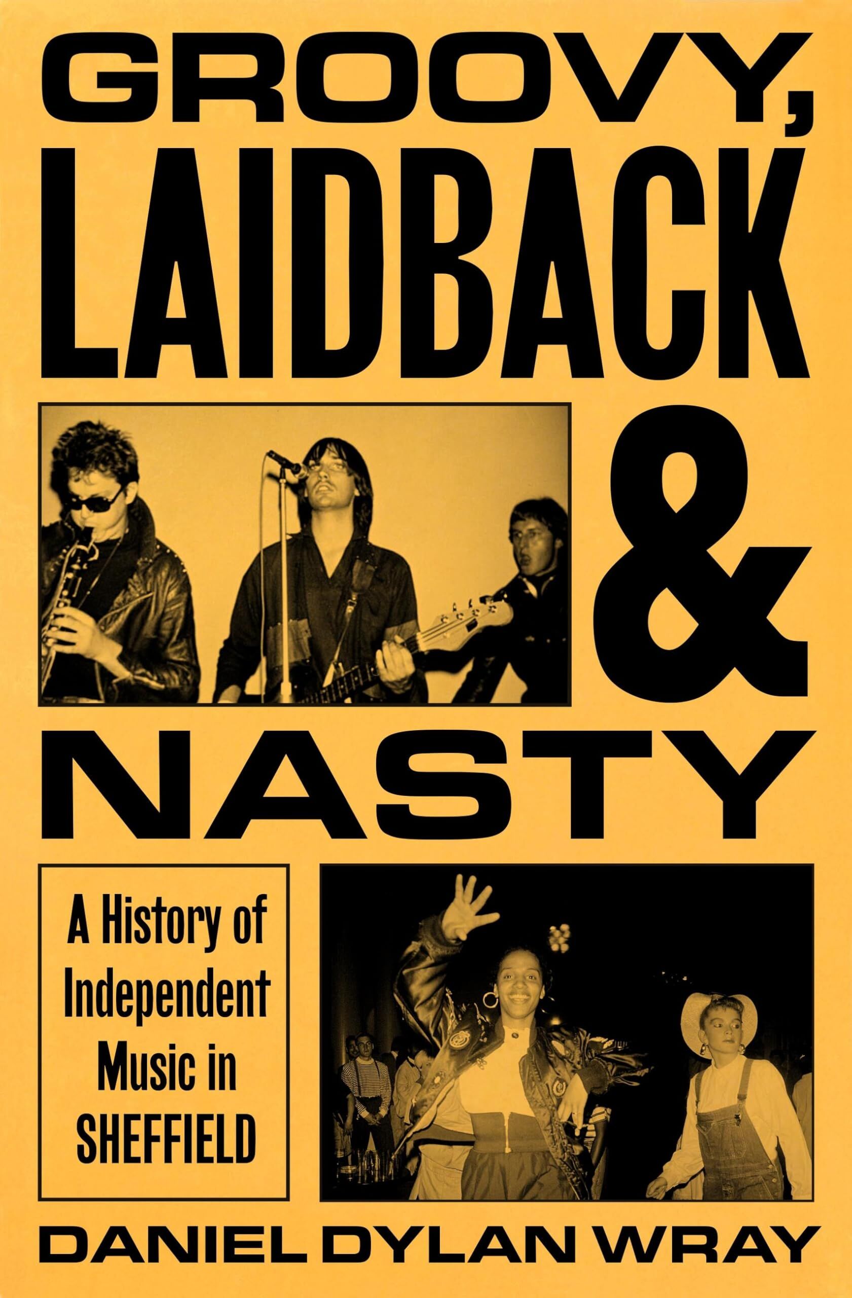 Groovy, Laidback and Nasty