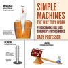 Simple Machines: The Way They Work - Physics Books for Kids Children's Physics Books