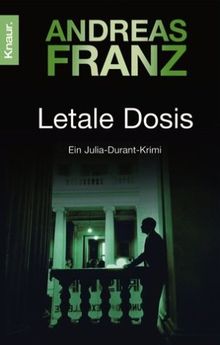Letale Dosis von Franz, Andreas | Buch | Zustand gut