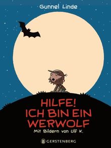 Hilfe! Ich bin ein Werwolf