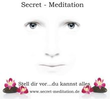 Secret Meditation - Sonnenaufgang Meditation und Sternenhimmel Meditation: Stell dir vor... Du kannst alles