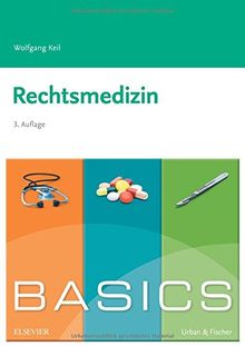 BASICS Rechtsmedizin