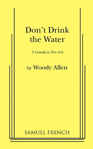 Don't Drink the Water