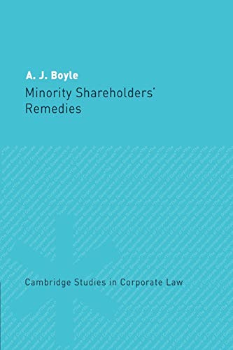Boyle, A. J. Minority Shareholders' Remedies (Cambridge Studies In Corporate Law, Band 2)