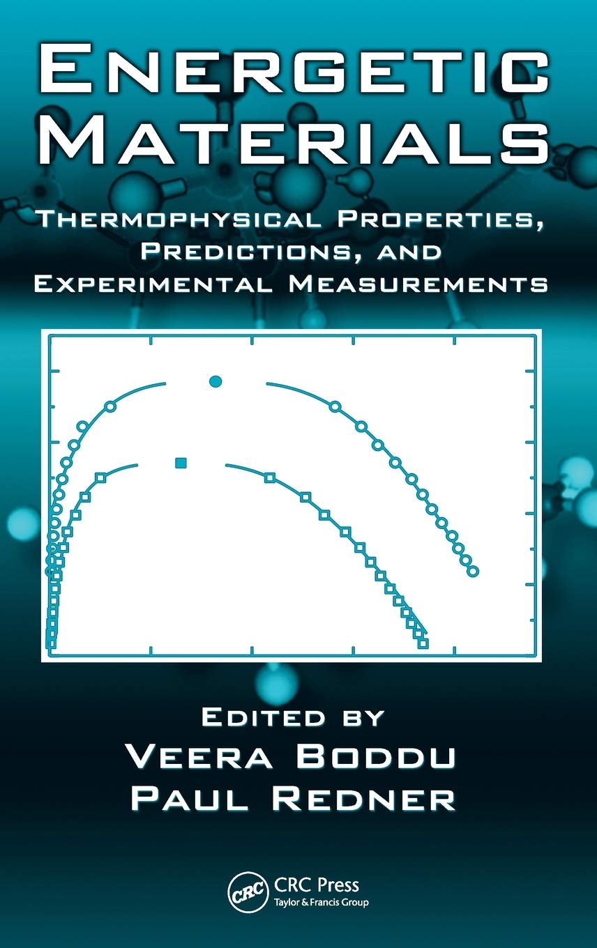 Energetic Materials: Thermophysical Properties, Predictions, and Experimental Measurements