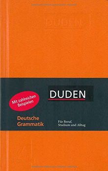 Deutsche Grammatik: Die Sprachlehre (Duden pur)