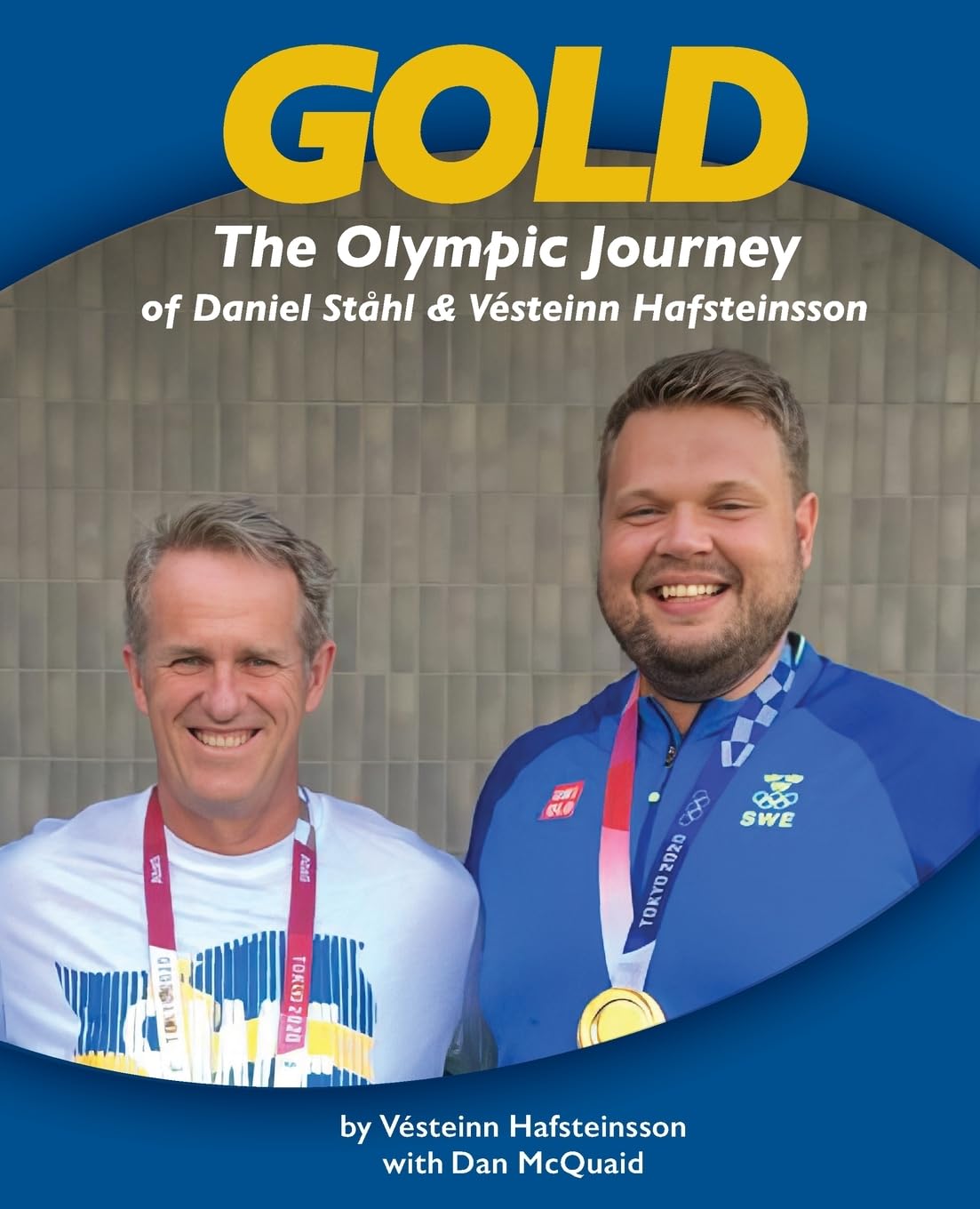 GOLD: The Olympic Journey of Daniel Ståhl & Vésteinn Hafsteinsson