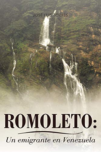 Romoleto: Un Emigrante en Venezuela