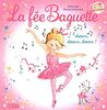 La fée Baguette. Vol. 12. La fée Baguette danse, danse, danse !
