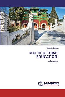 MULTICULTURAL EDUCATION: education