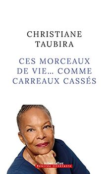 Ces morceaux de vie... comme carreaux cassés