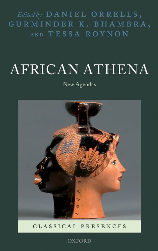 African Athena: New Agendas (Classical Presences)
